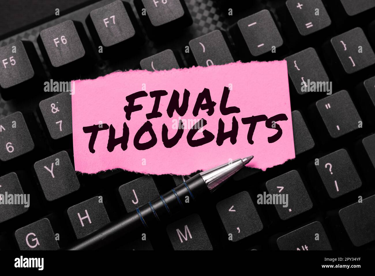 Hand writing sign Final Thoughts, Word for Conclusion Last Analysis ...