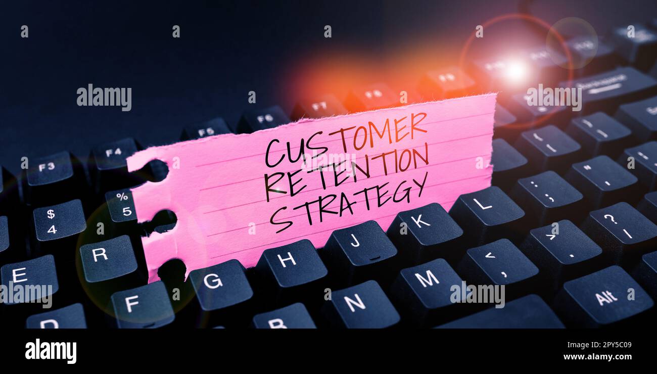 Text sign showing Customer Retention Strategy. Word for activities ...