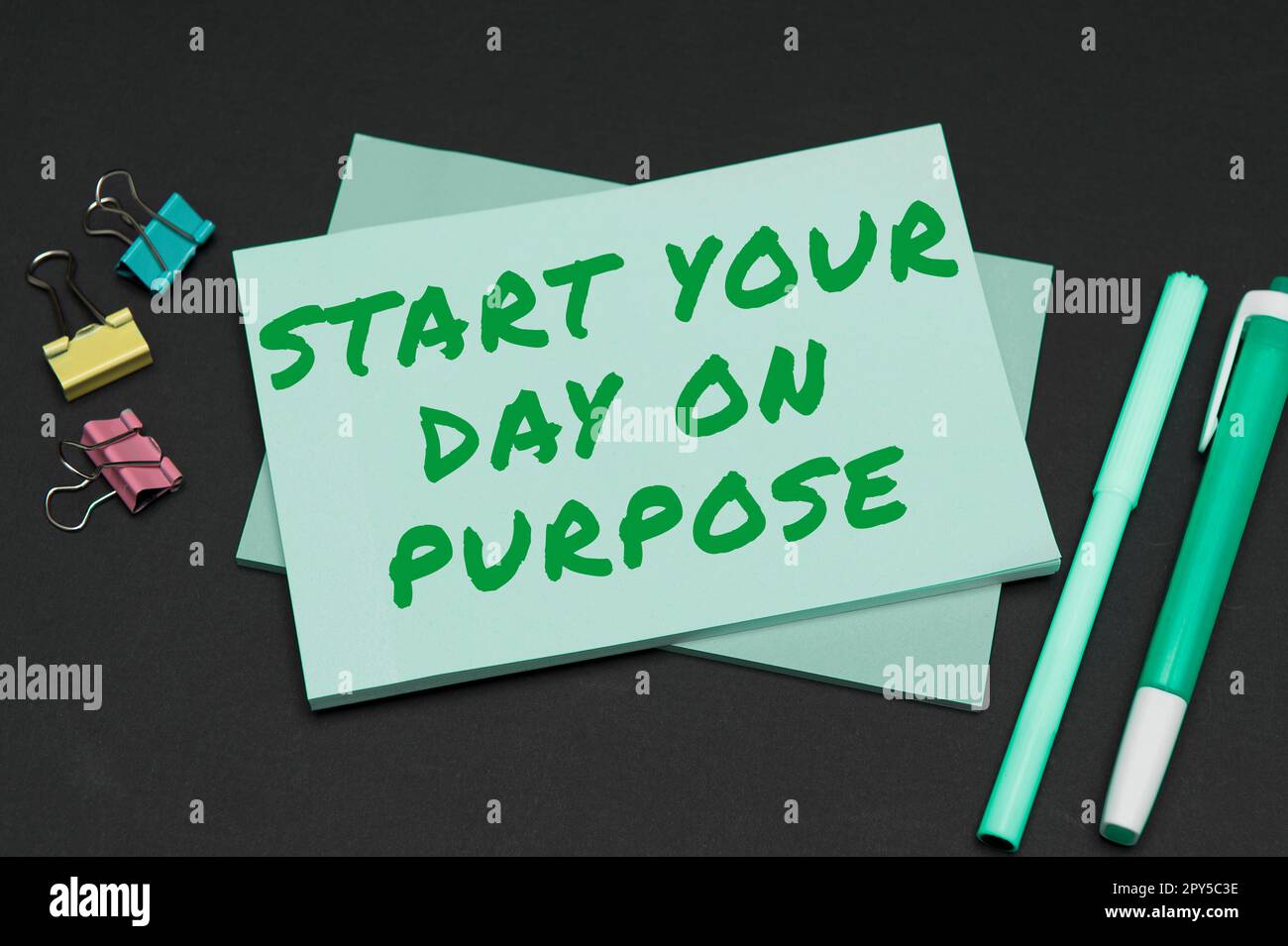 Handwriting text Start Your Day On Purpose. Business idea Have clean ideas of what you are going to do Stock Photo