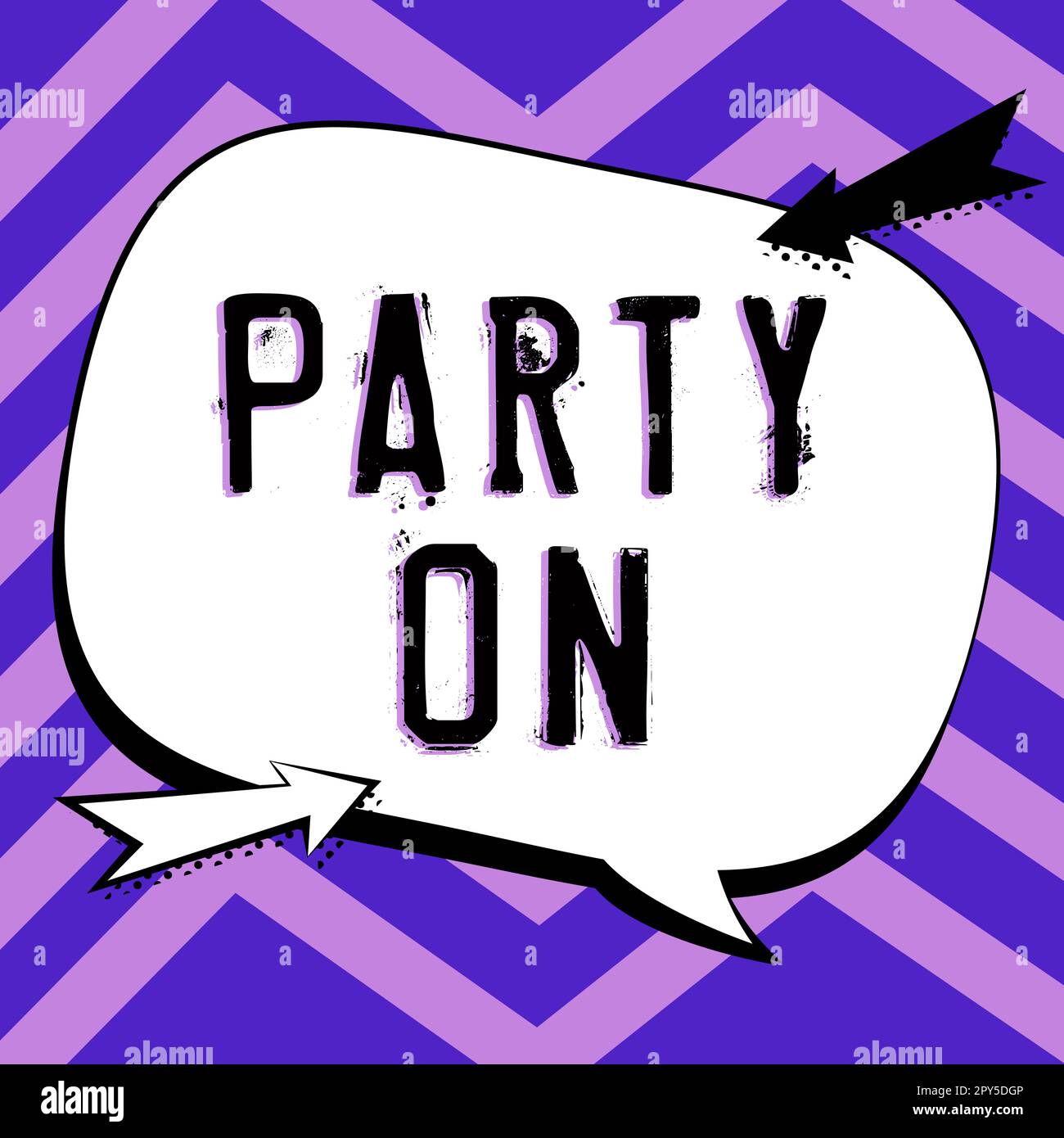 Text sign showing Party On. Business concept Keep or continue having a great time even after something happens Stock Photo