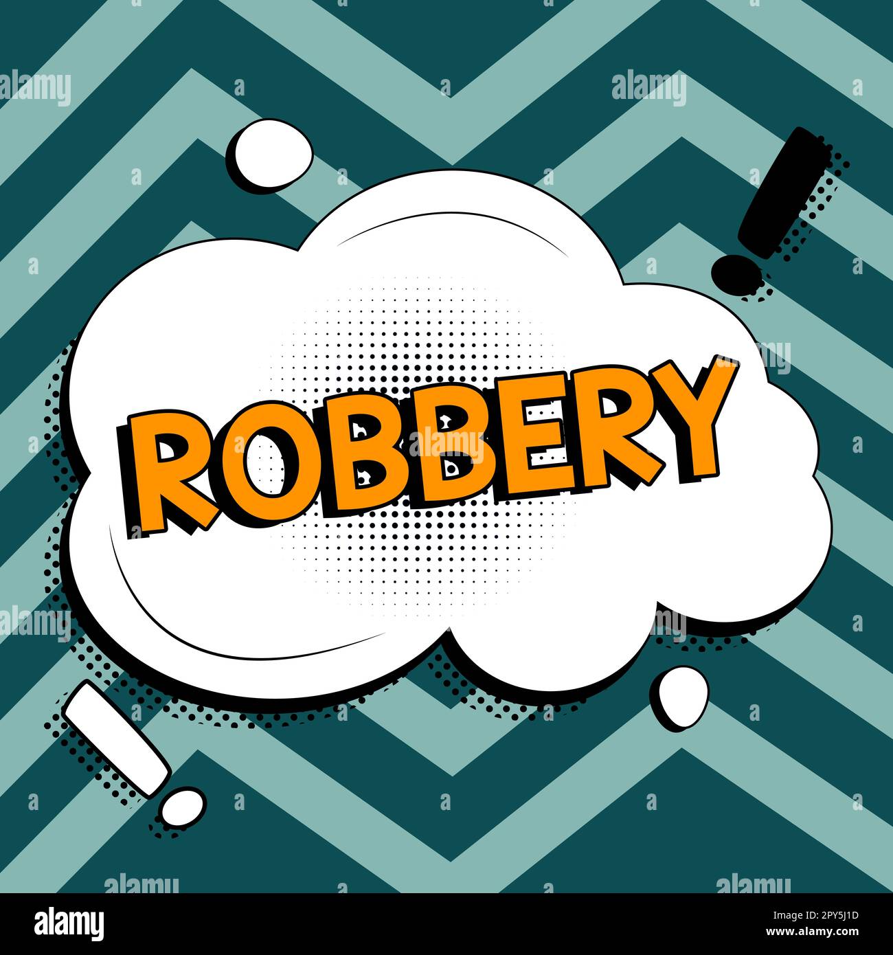 Writing displaying text Robbery. Business overview the action of taking property unlawfully from a person or place by force or threat of force Stock Photo