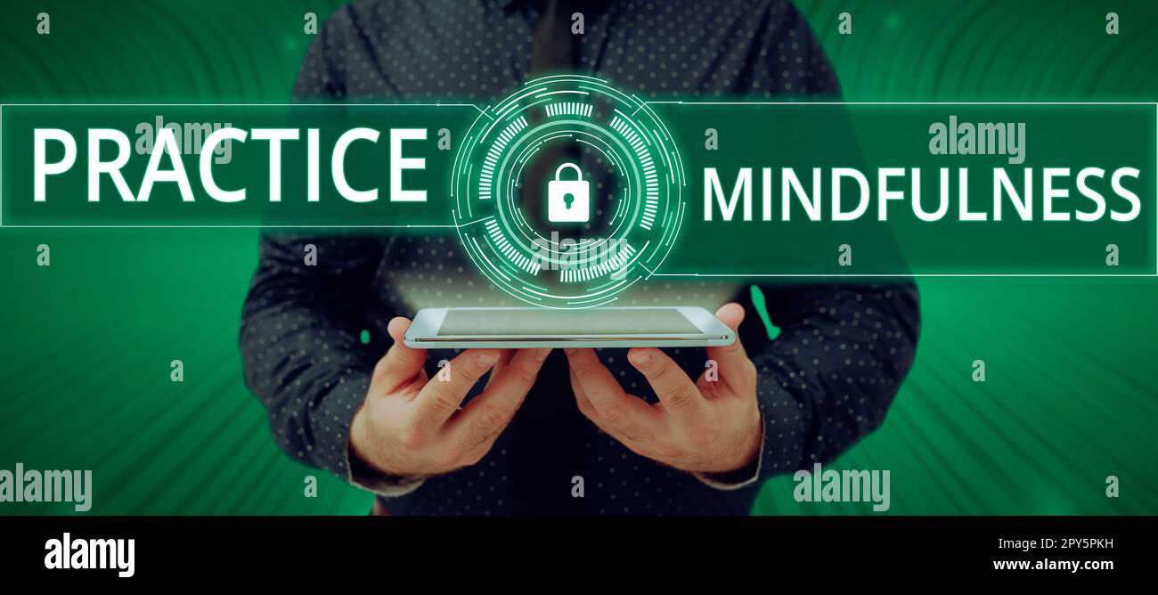 Mindfulness sign hi-res stock photography and images - Alamy