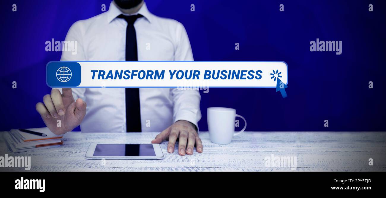 Conceptual caption Transform Your Business. Word for Modify energy on innovation and sustainable growth Stock Photo