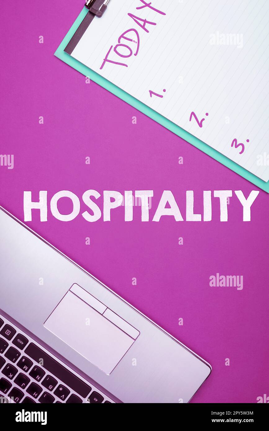 Text sign showing Hospitality. Business overview the friendly and generous reception and entertainment of guests Stock Photo
