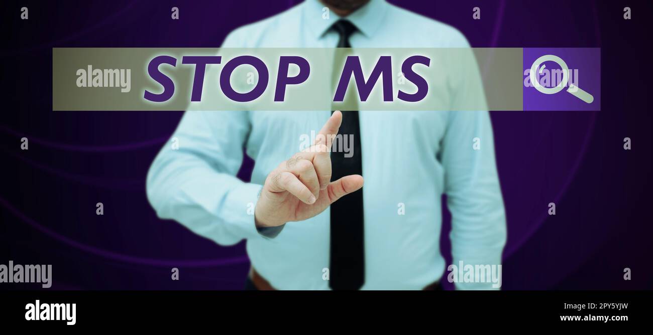 Inspiration showing sign Stop Ms. Concept meaning prevent disease