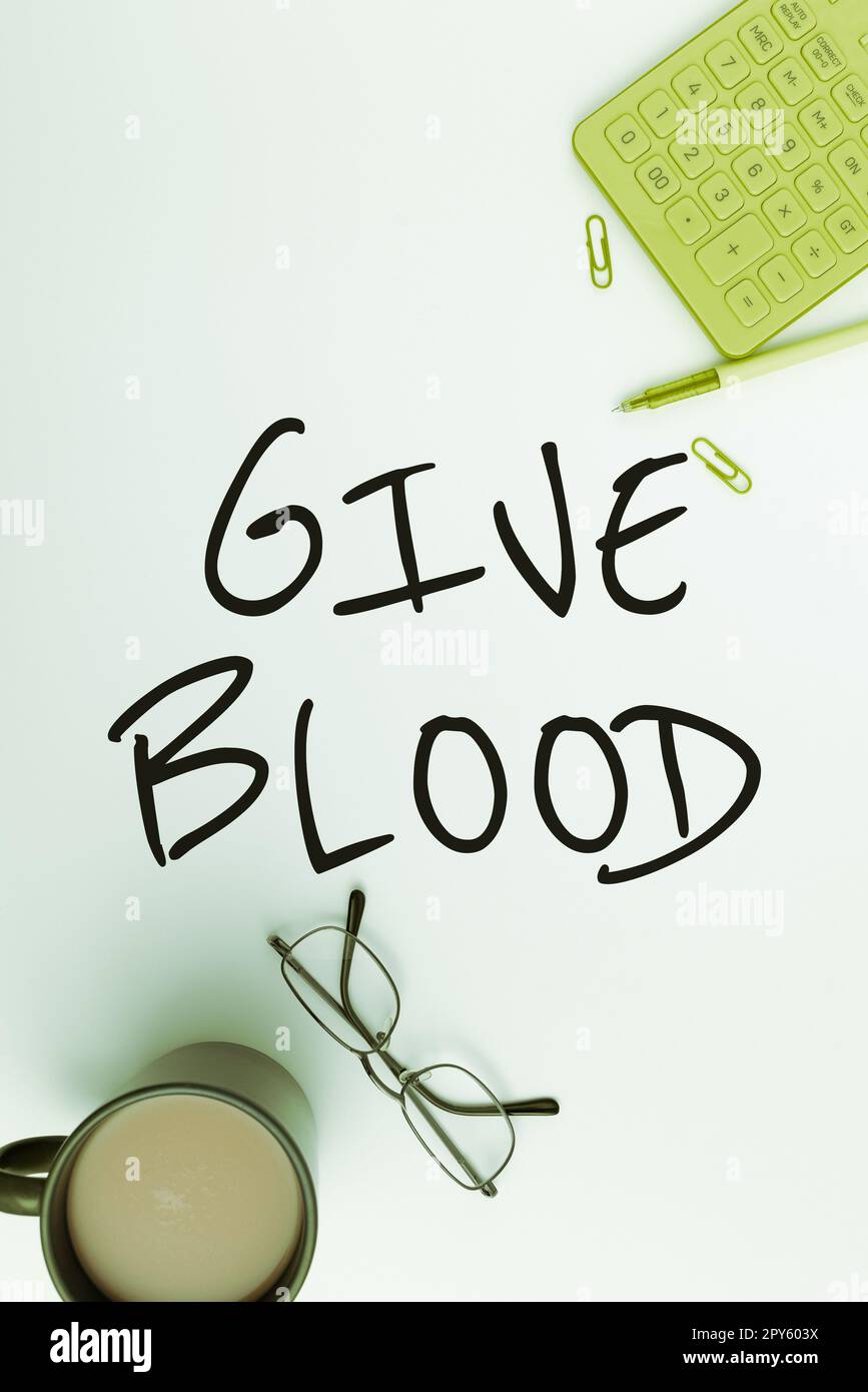 Conceptual caption Give Blood. Business overview person voluntarily has