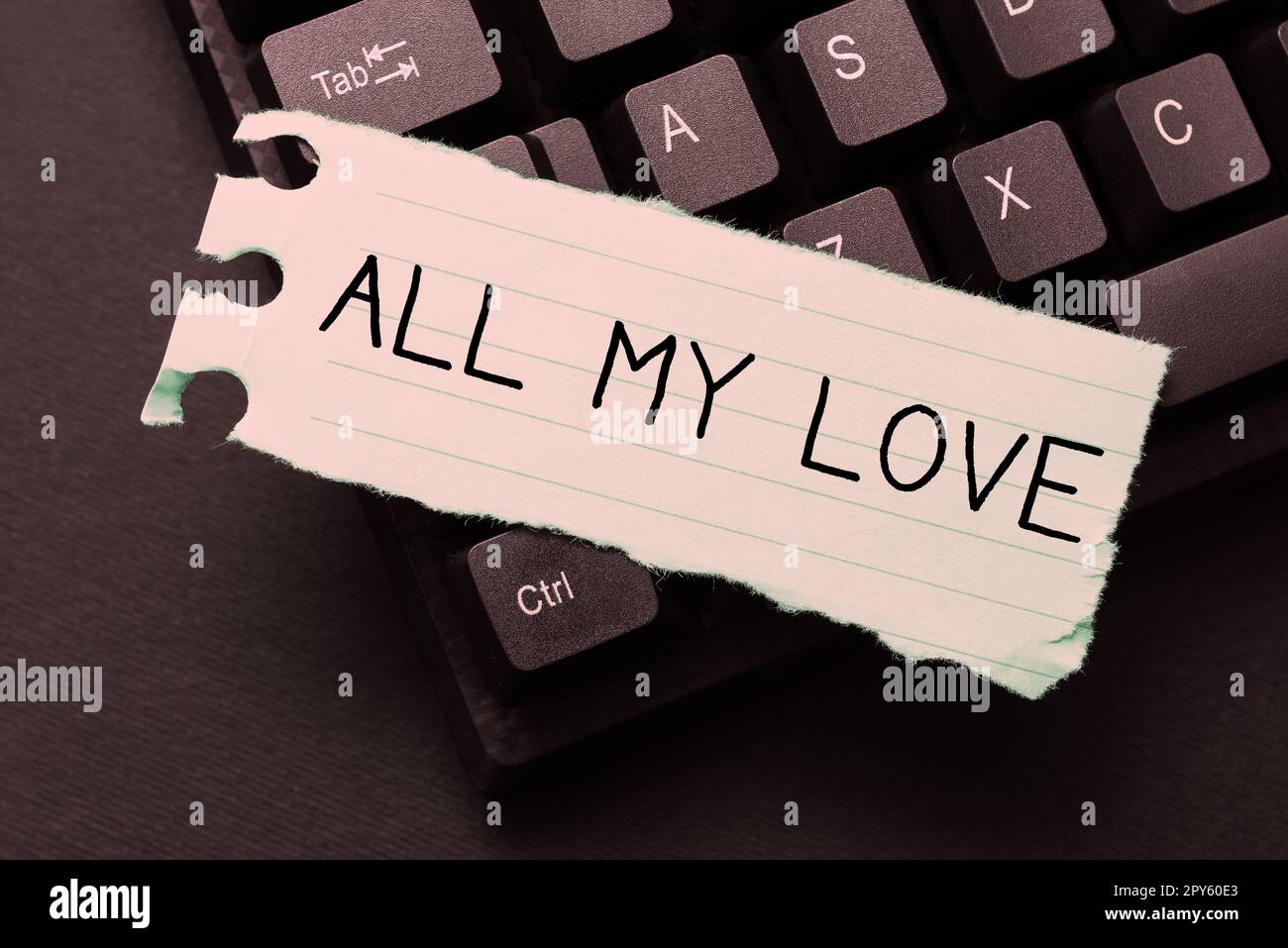 Handwriting text All My Love. Business overview The whole affection and good feeling for you Romance happiness Stock Photo