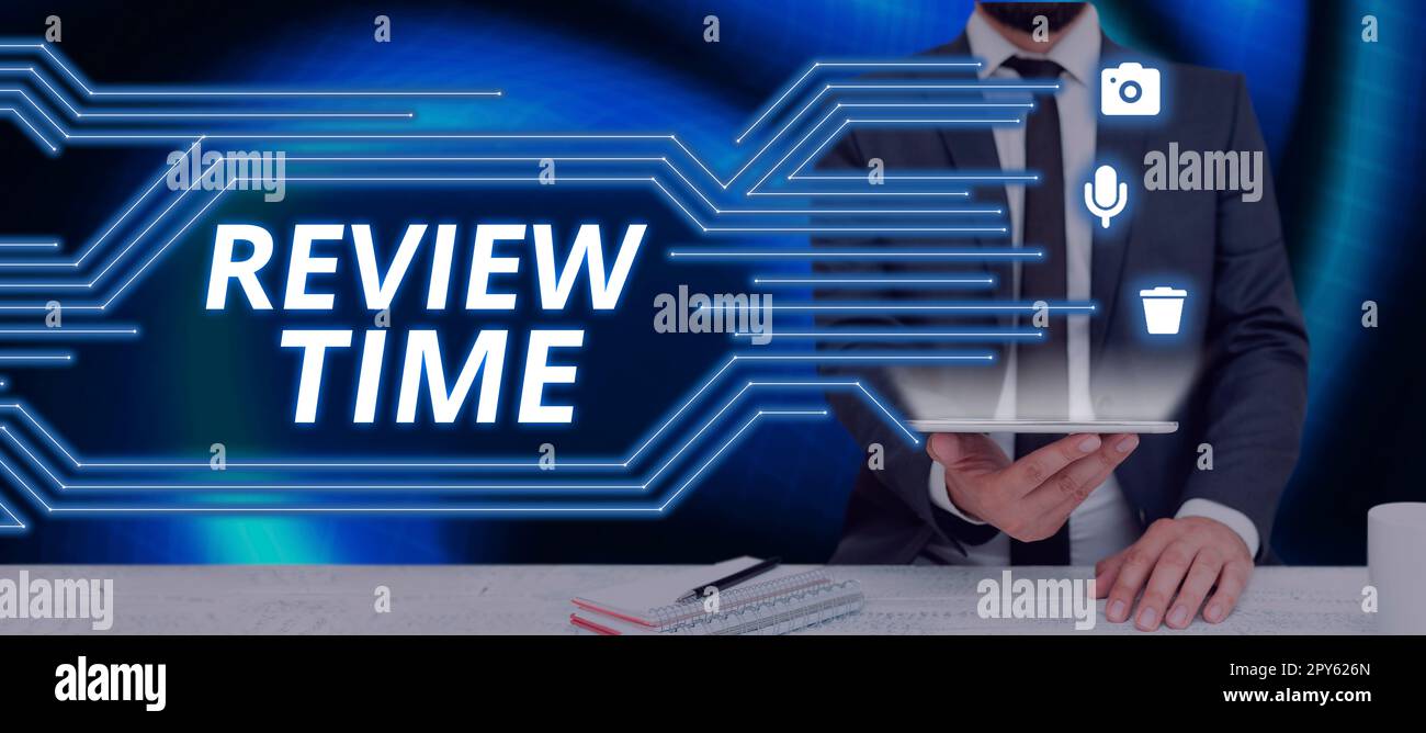 Text showing inspiration Review Time. Concept situation or