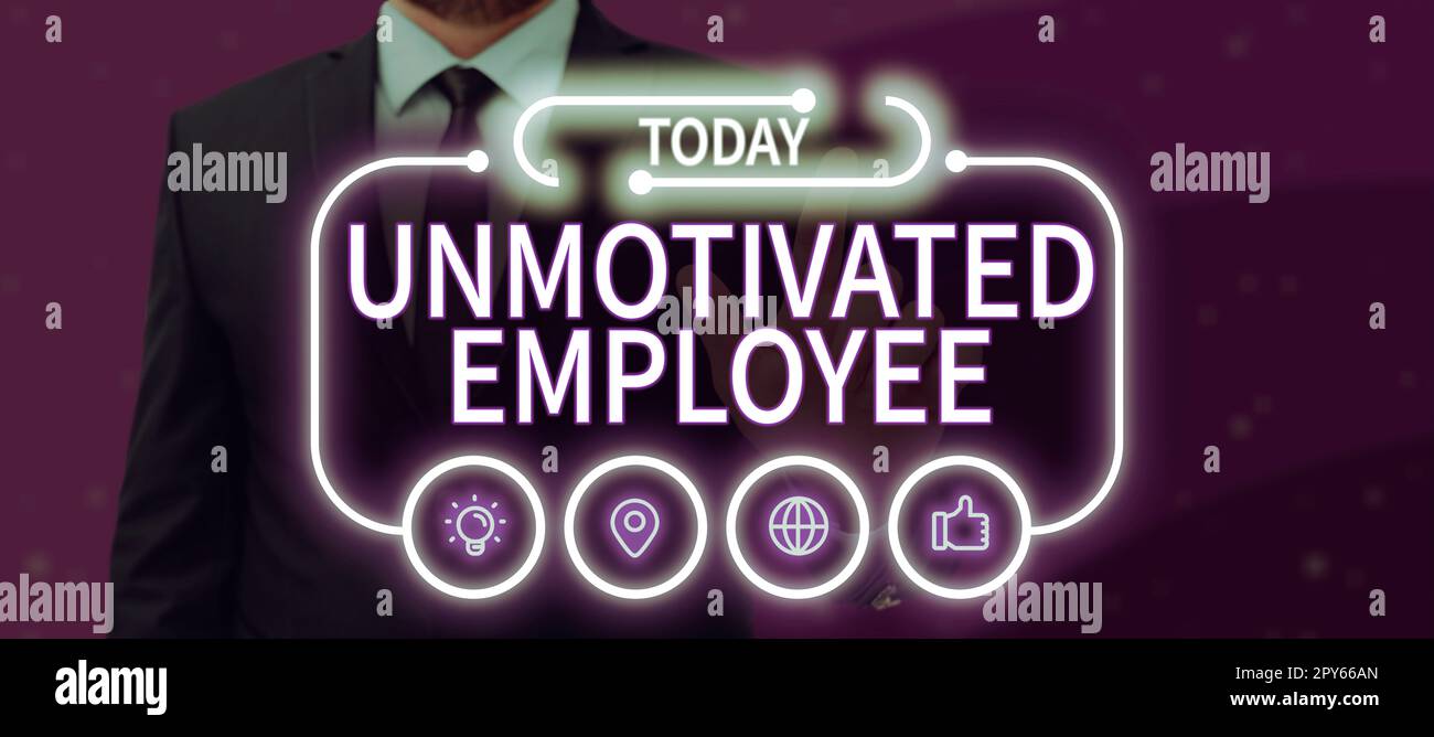 Text sign showing Unmotivated Employee. Concept meaning very low self esteem and no interest to work hard Stock Photo