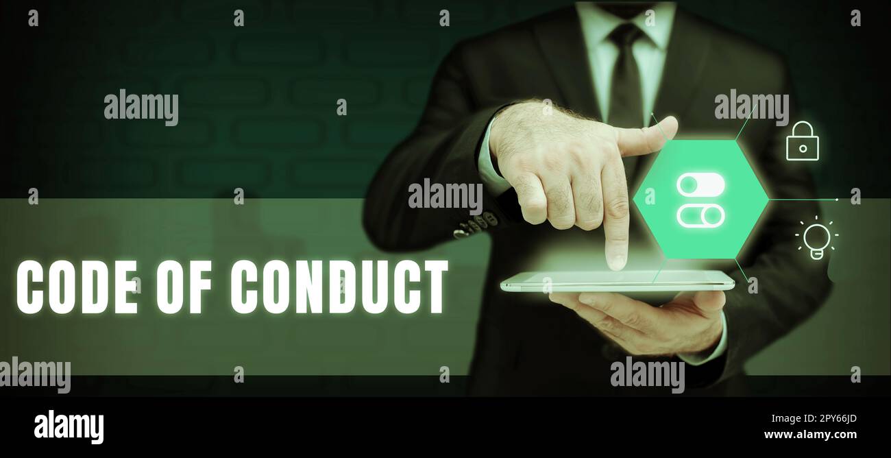 Sign displaying Code Of Conduct. Business overview Ethics rules moral codes ethical principles values respect Stock Photo