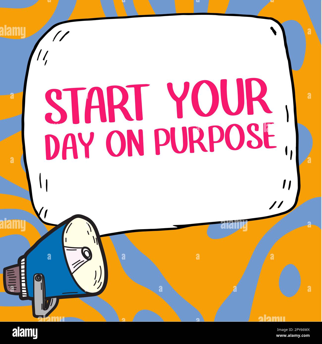 Conceptual display Start Your Day On Purpose. Concept meaning Have clean ideas of what you are going to do Stock Photo