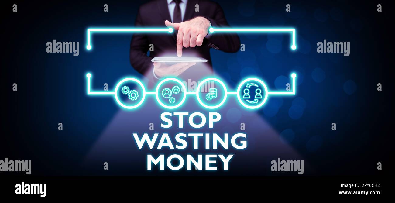 Conceptual display Stop Wasting Money. Business concept advicing person