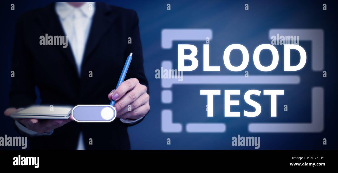 Sign displaying Blood Test. Business idea Extracted blood sample from an organism to perfom a laboratory analysis Stock Photo