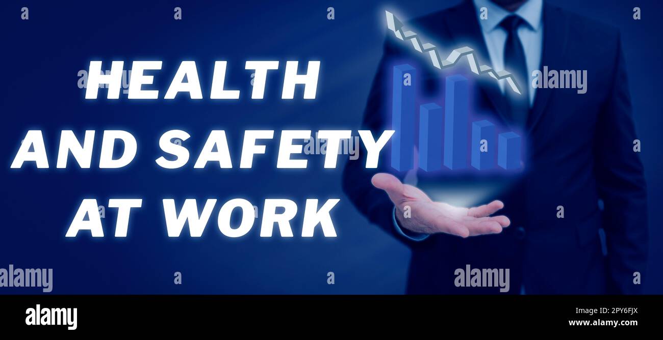 Sign displaying Health And Safety At Work. Word for Secure procedures prevent accidents avoid