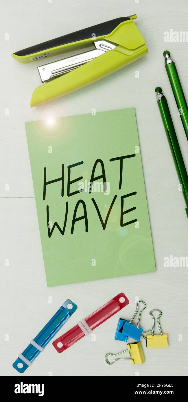 Handwriting text Heat Wave. Business idea a prolonged period of abnormally hot weather Stock Photo