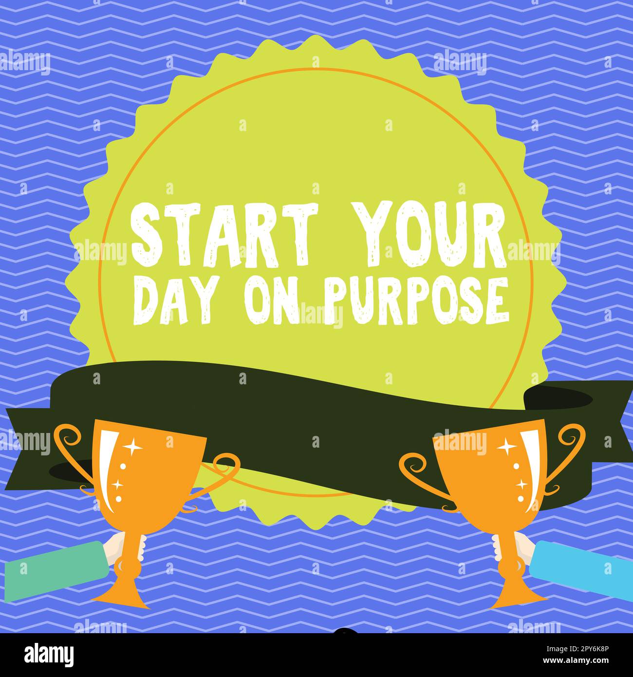 Inspiration showing sign Start Your Day On Purpose. Business approach Have clean ideas of what you are going to do Stock Photo