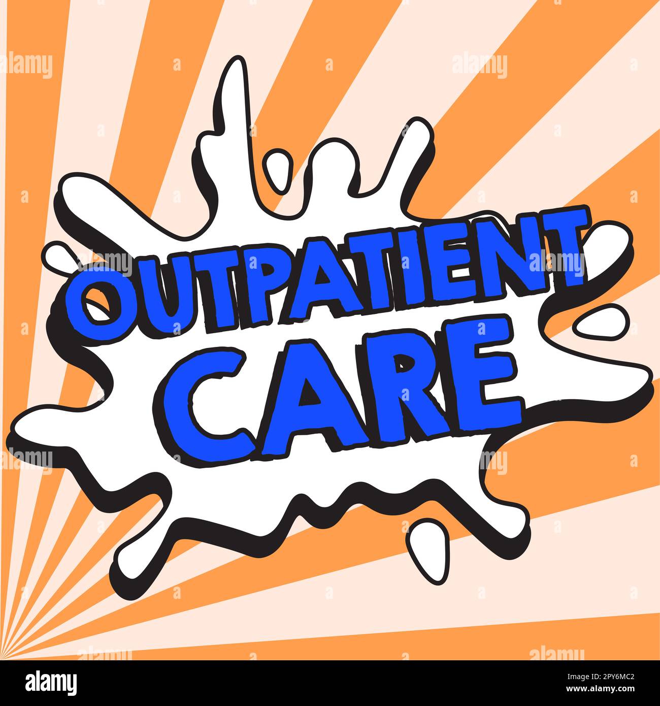 Sign displaying Outpatient Care. Business idea the final result of something or how the way things end up Stock Photo
