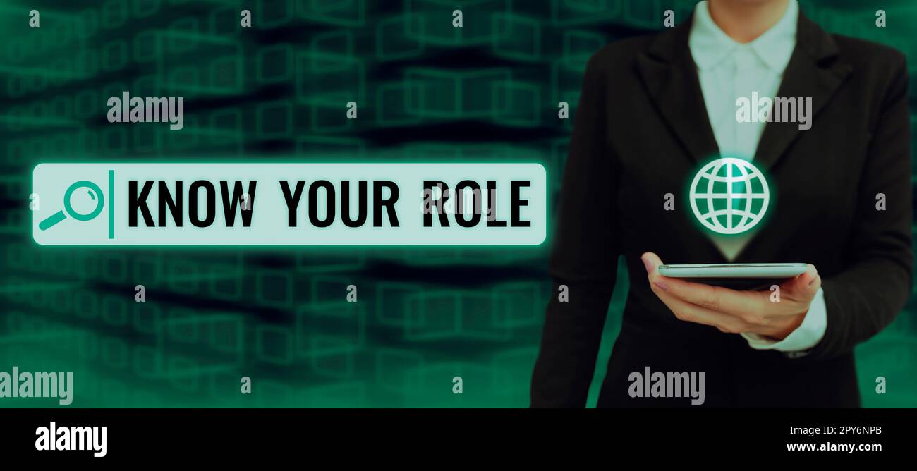 Handwriting text Know Your Role. Concept meaning Be clear of one