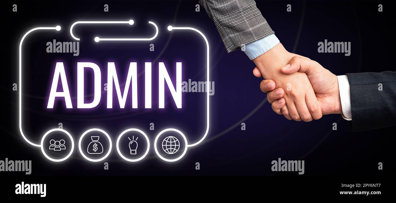 Sign displaying Admin. Business idea Officials in executive branch of government People responsible Stock Photo