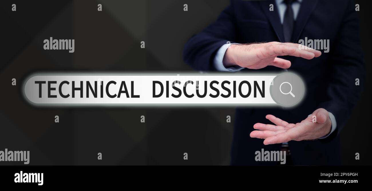 Sign displaying Technical Discussion. Word for conversation or debate about a specific technical issue Stock Photo
