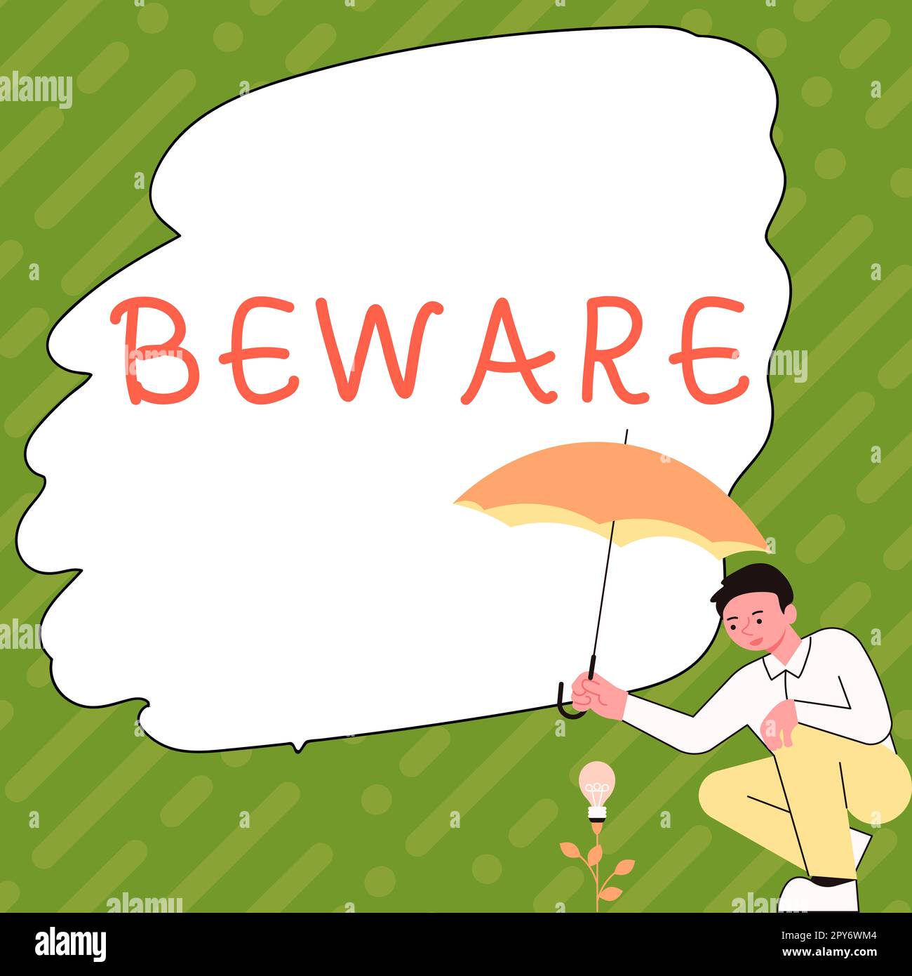 Sign displaying Beware. Word for used to warn someone to be very careful about something or someone Stock Photo