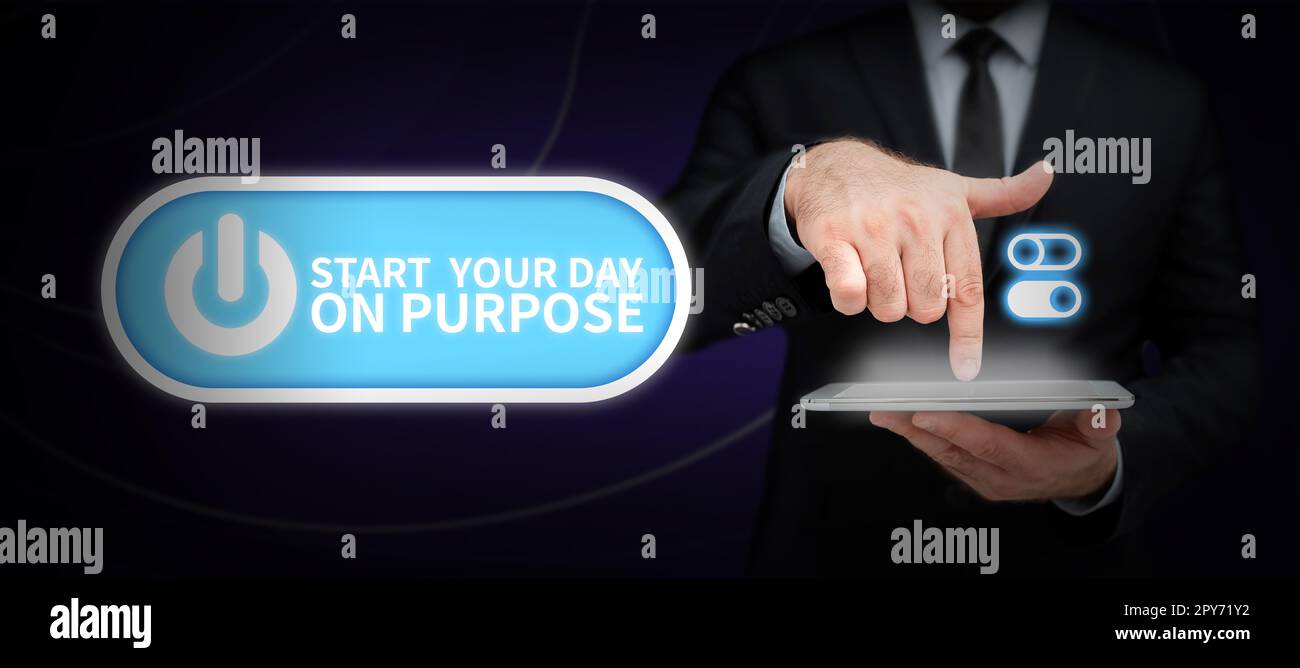Conceptual display Start Your Day On Purpose. Business overview Have clean ideas of what you are going to do Stock Photo