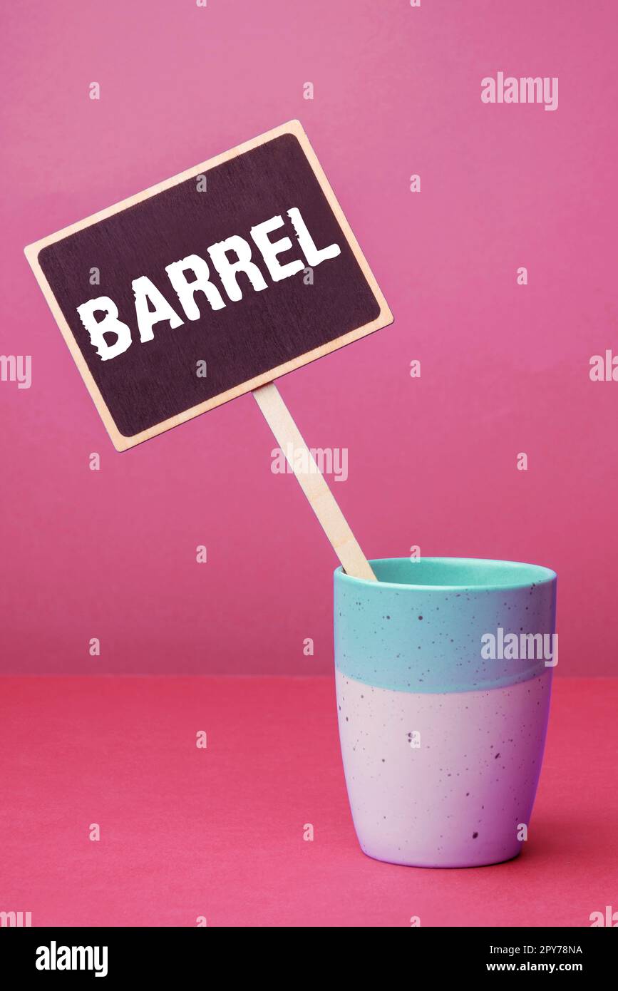 Conceptual display Barrel. Word Written on cylindrical container