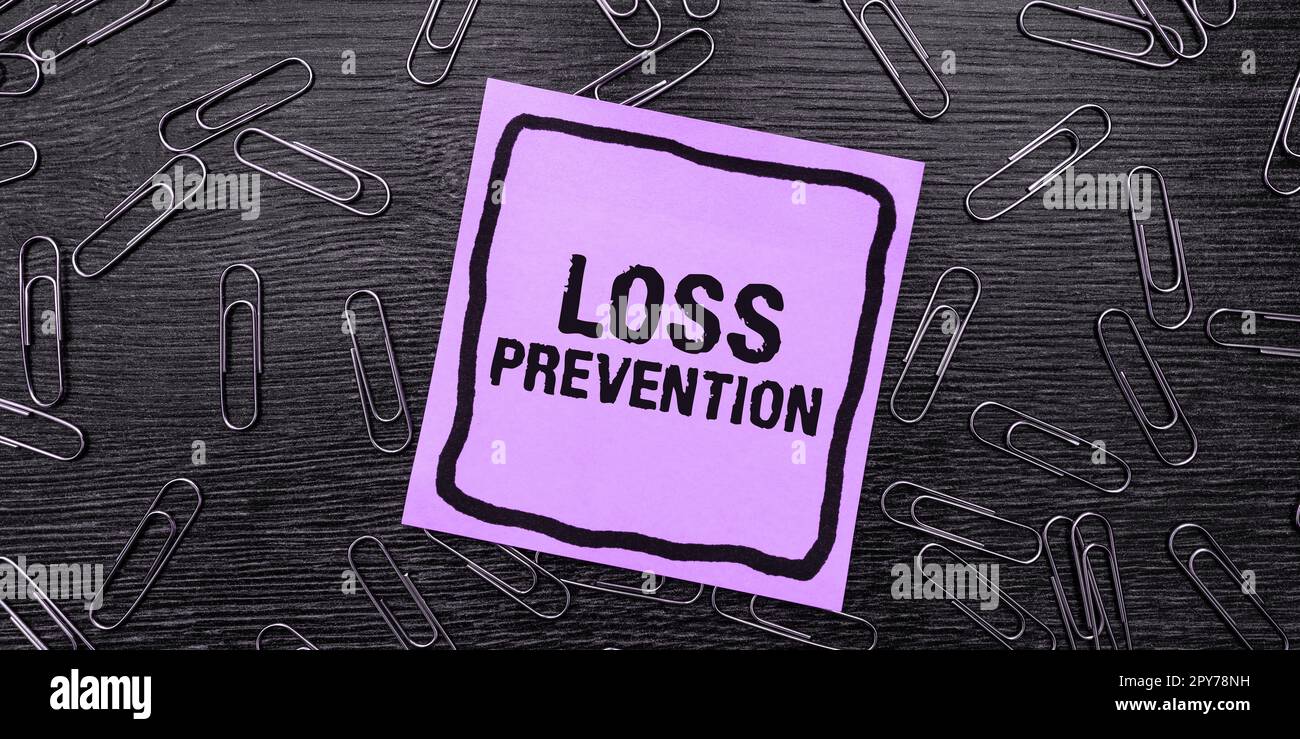 Text showing inspiration Loss Prevention. Business overview the fact that you no longer have something or have less of something Stock Photo