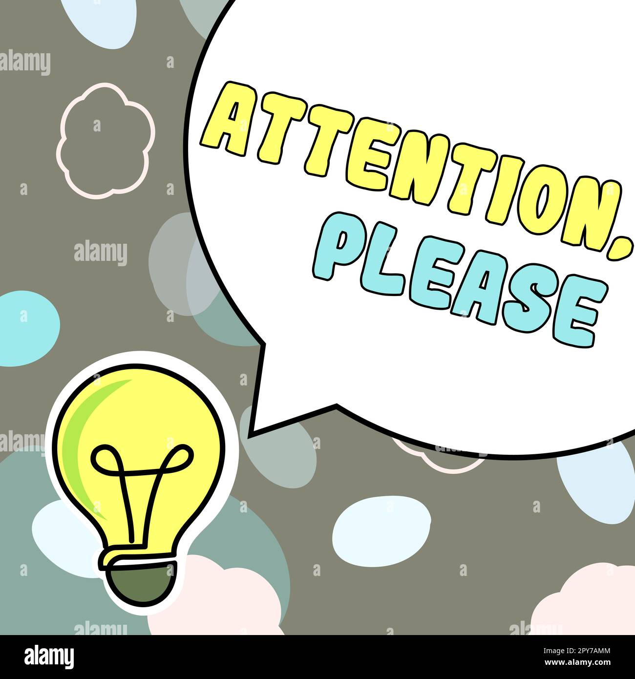Sign displaying Attention, Please. Concept meaning way to attract when