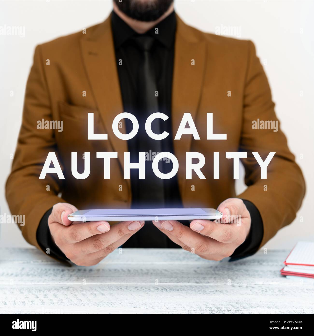 Conceptual display Local Authority. Concept meaning the group of people who govern an area especially a city Stock Photo