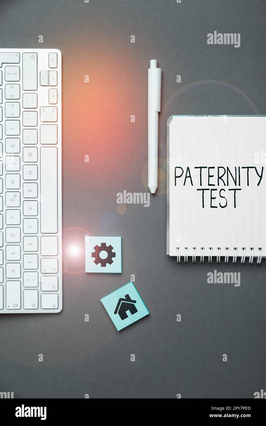 Sign displaying Paternity Test. Concept meaning a test of DNA to determine whether a given man is the biological father Stock Photo