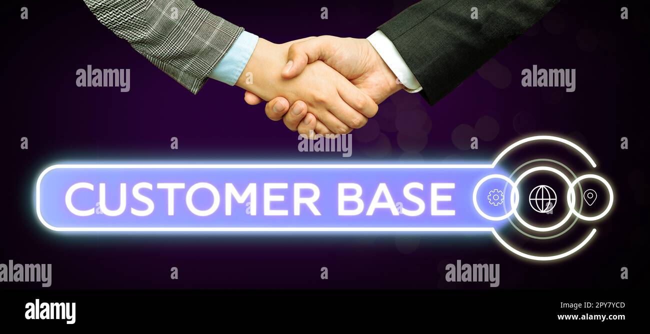 Customer Base Sign Hand writing sign Customer Base. Internet Concept encourage customers ...