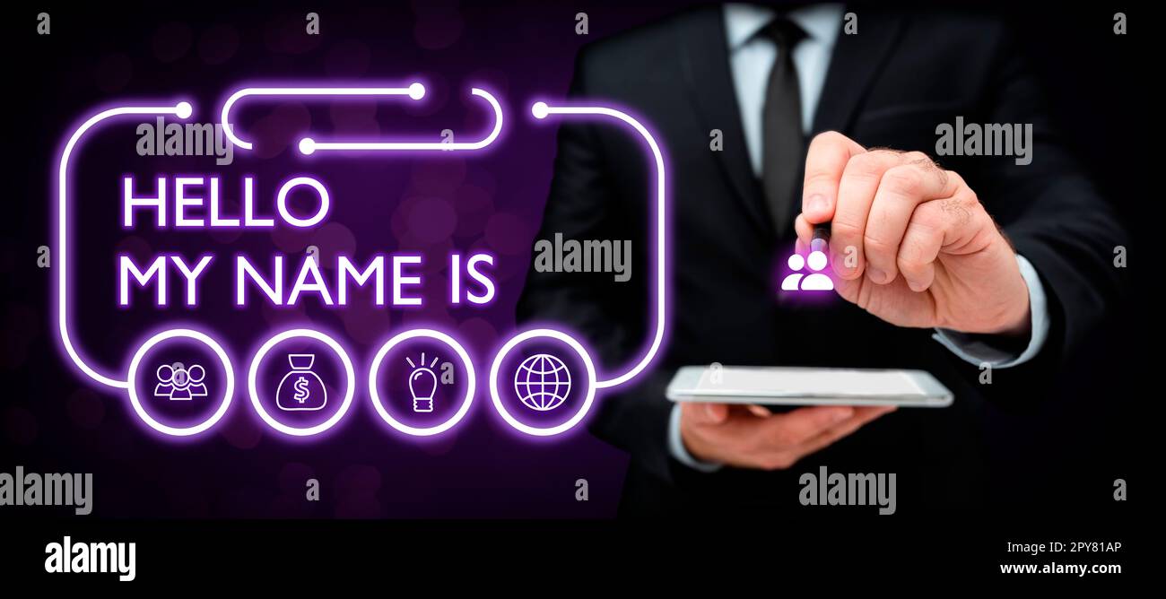 Conceptual display Hello My Name Is. Business idea introducing yourself ...
