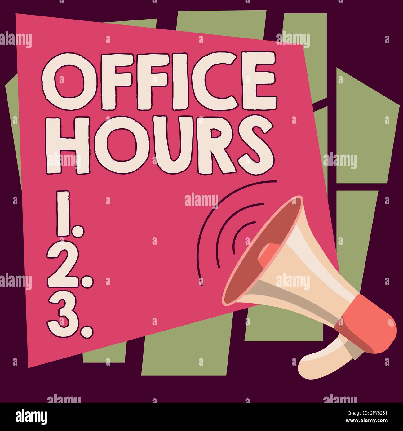 Sign displaying Office Hours. Word for The hours which business is normally conducted Working time Stock Photo