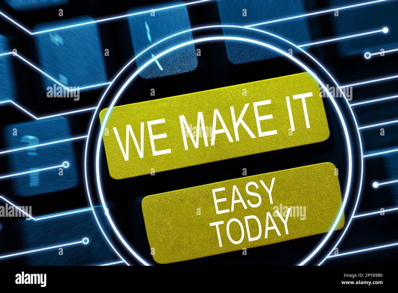 Text caption presenting We Make It Easy Today. Business showcase ...