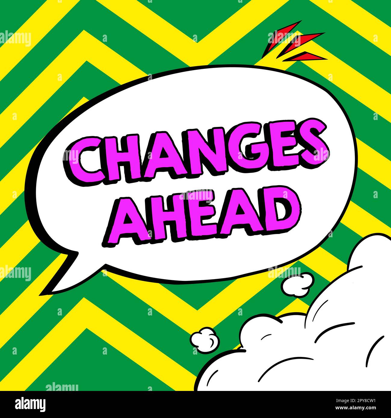 Inspiration showing sign Changes Ahead. Concept meaning to replace with ...