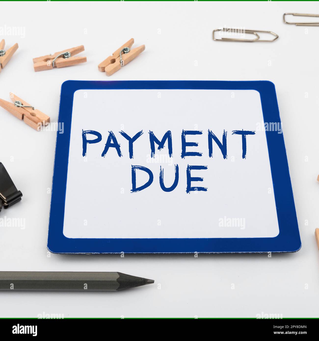 Sign displaying Payment Due. Business overview The date when payment should be received by the company Stock Photo