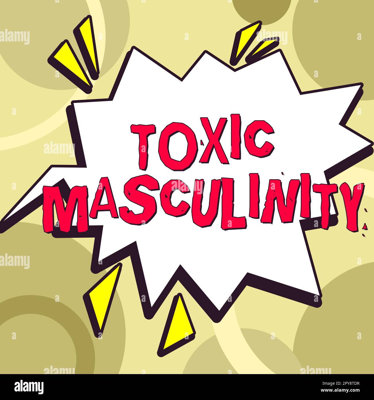 Handwriting text Toxic Masculinity. Word for describes narrow repressive type of ideas about the male gender role Stock Photo