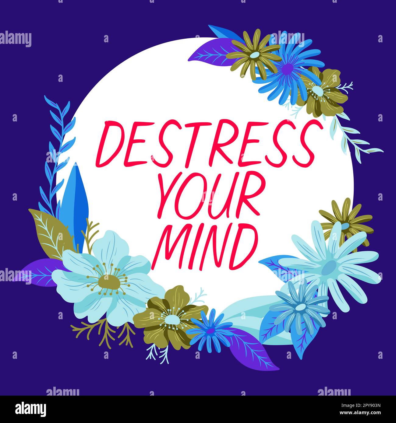 Stressed Text Handwriting text Destress Your Mind. Internet Concept to release mental ...