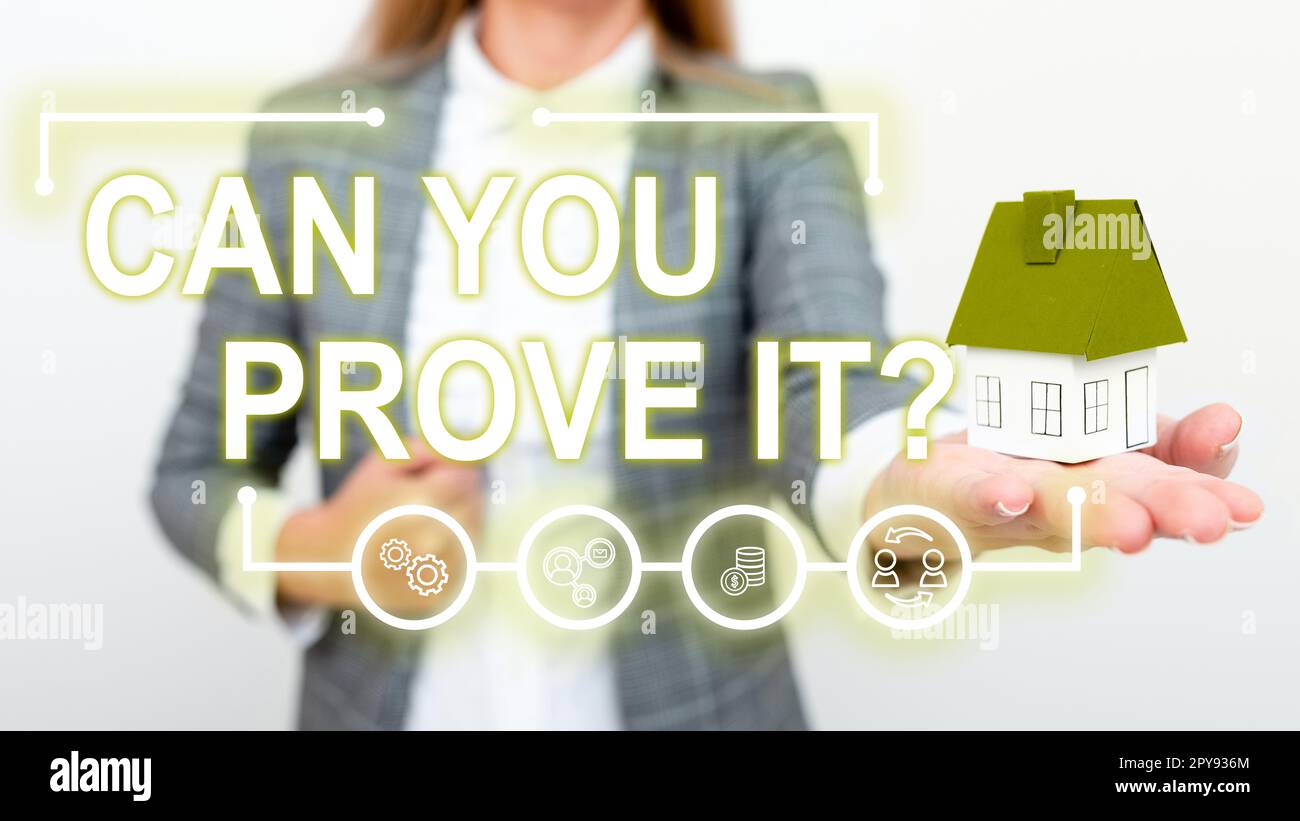 Handwriting text Can You Prove It Business overview Asking Someone for