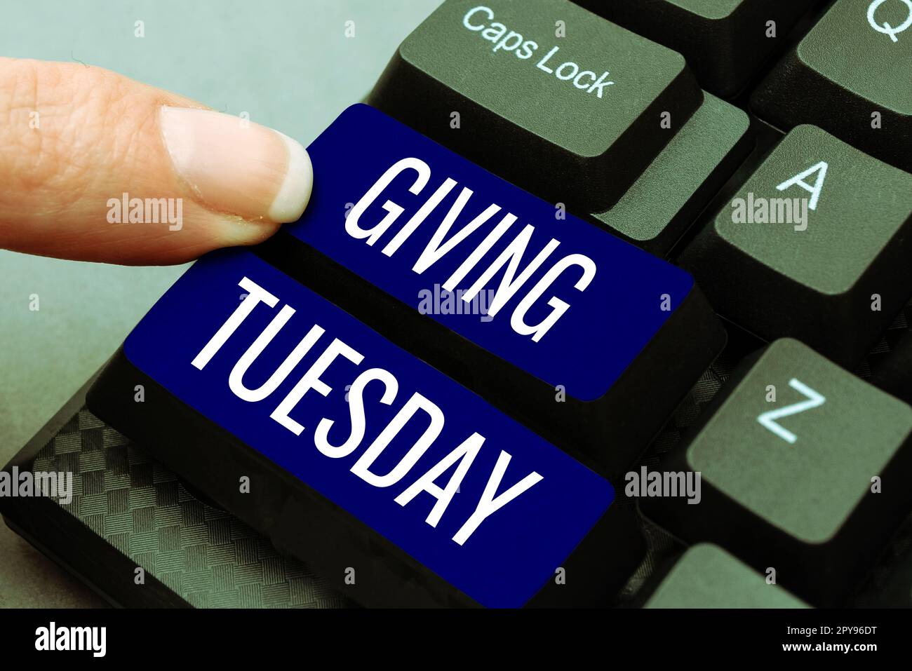 Conceptual caption Giving Tuesday. Internet Concept international day of charitable giving Hashtag activism Stock Photo