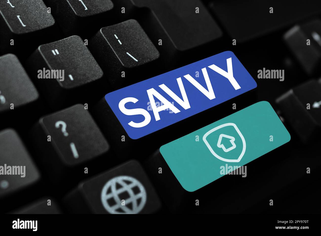 Handwriting text Savvy. Business concept having perception, comprehension in practical matters Stock Photo