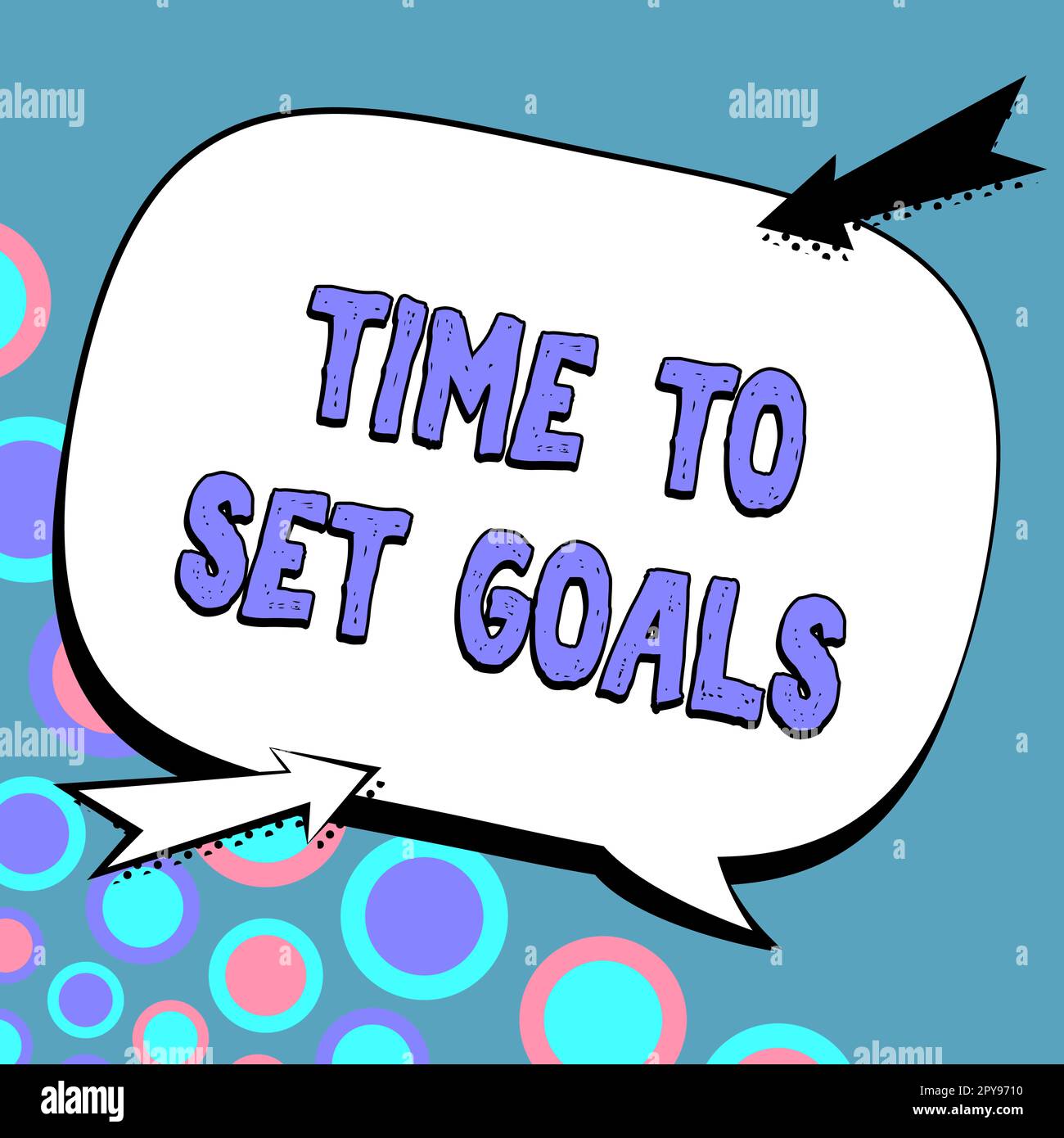 Sign displaying Time To Set Goals. Word for Desired Objective Wanted to accomplish in the future Stock Photo