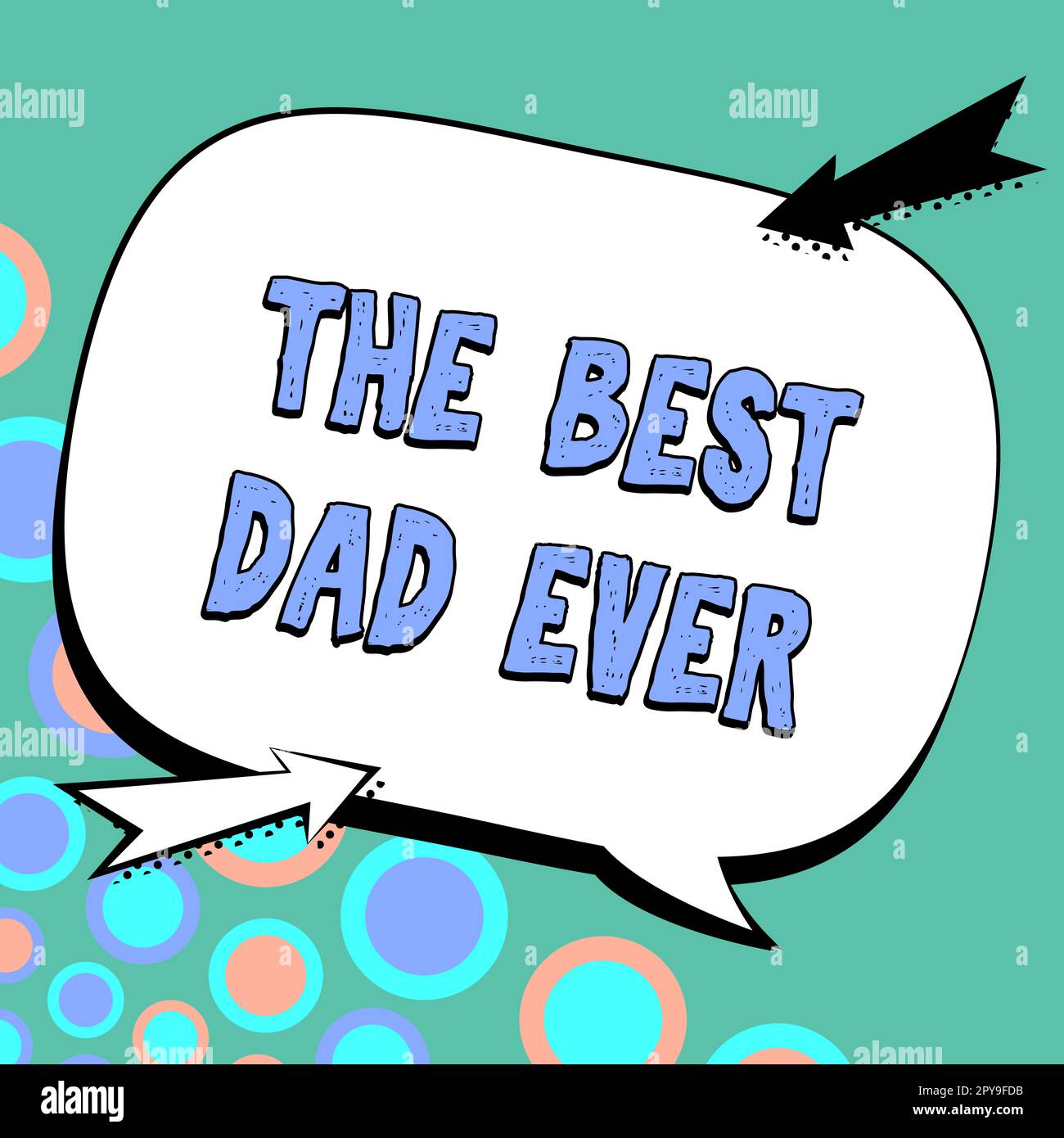 Hand writing sign The Best Dad Ever. Business approach used to