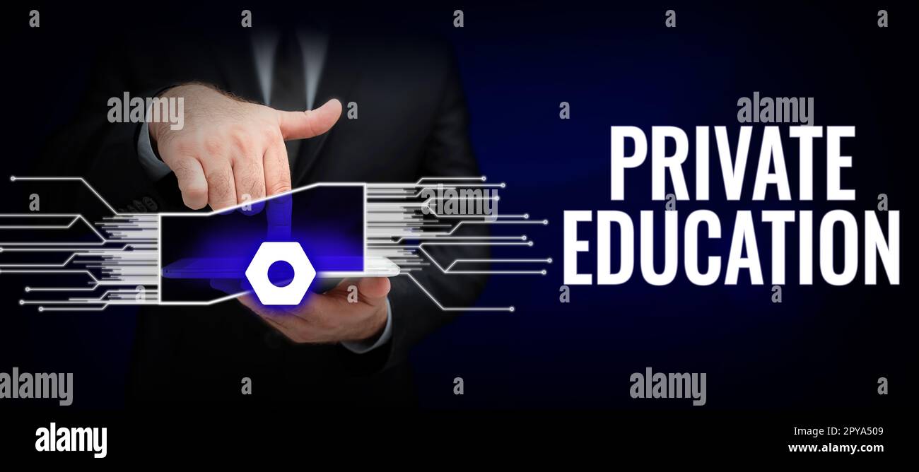 Sign displaying Private Education. Word for Belonging for use particular person or group people Stock Photo