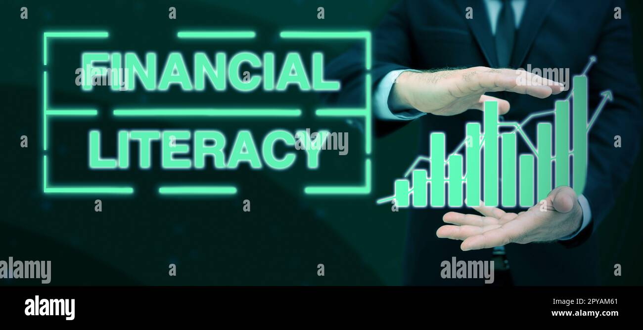 Sign displaying Financial Literacy. Business overview Understand and knowledgeable on how money works Stock Photo