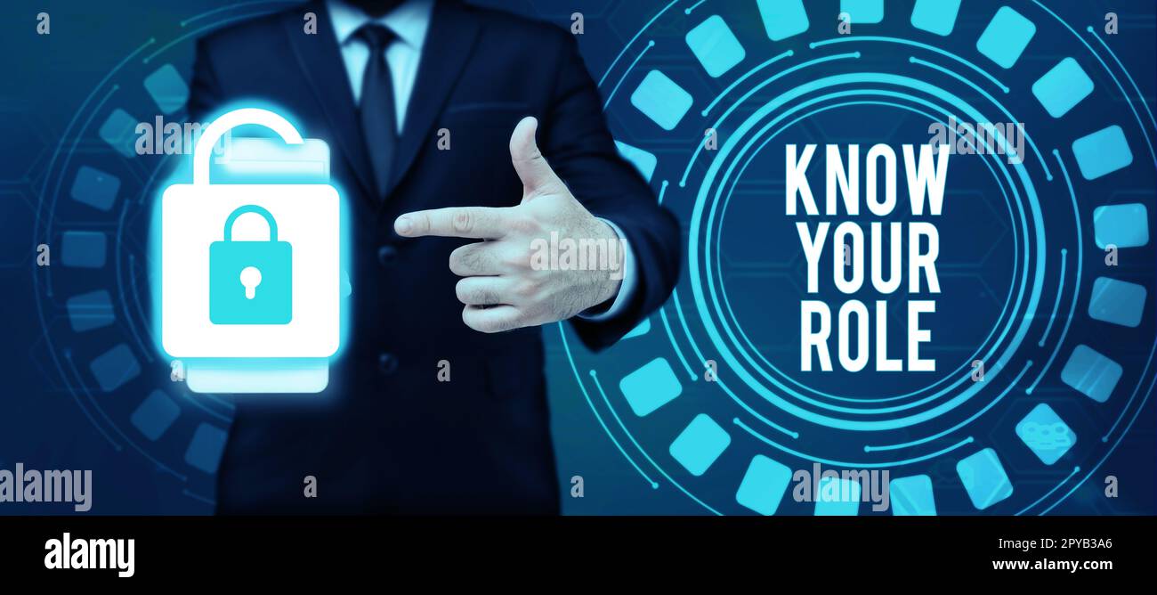 Text caption presenting Know Your Role. Conceptual photo Be clear of ...