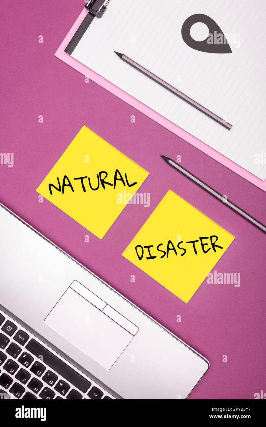 Writing displaying text Natural Disaster. Concept meaning occurring in the course of nature and from natural causes Stock Photo