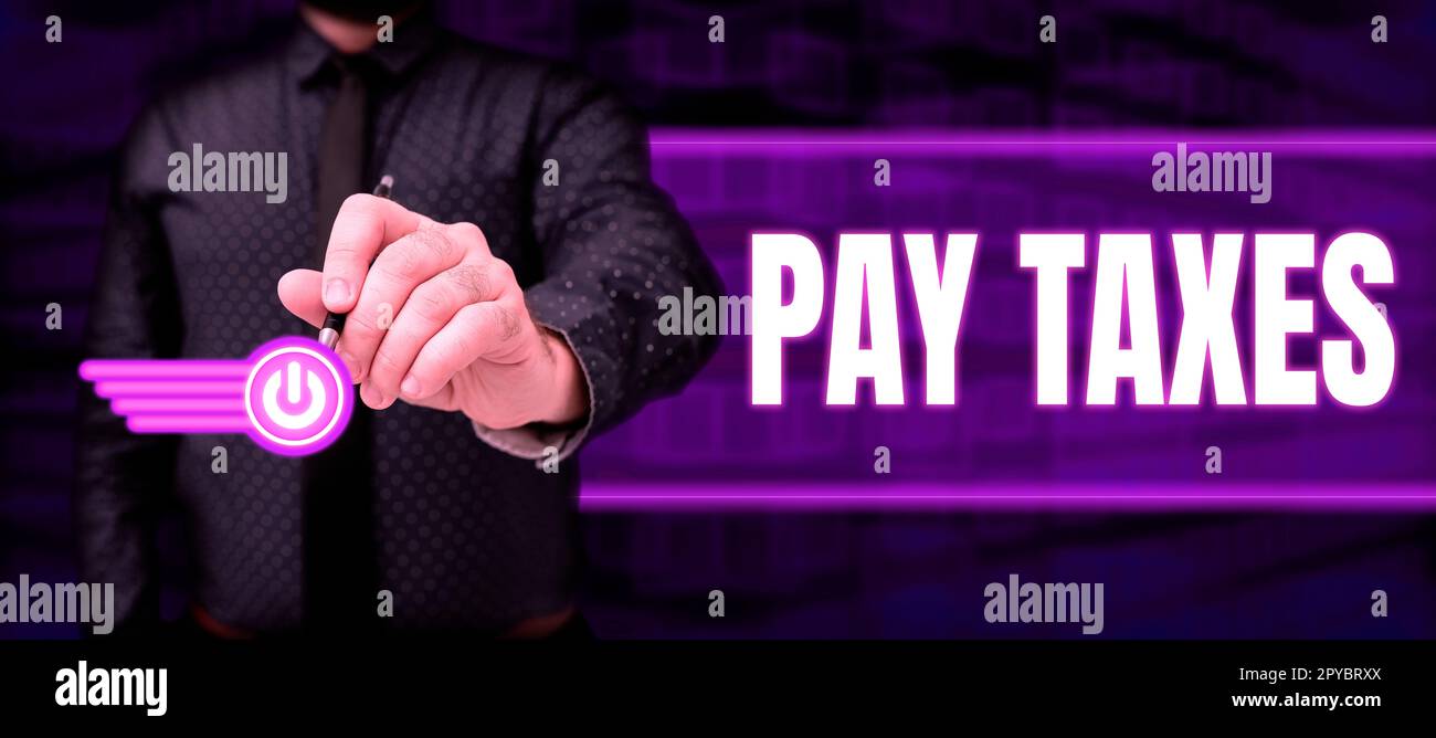 Text caption presenting Pay Taxes. Business concept processing taxation