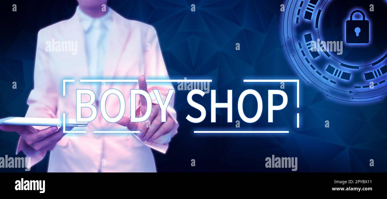 Writing displaying text Body Shop. Internet Concept a shop where automotive bodies are made or repaired Stock Photo